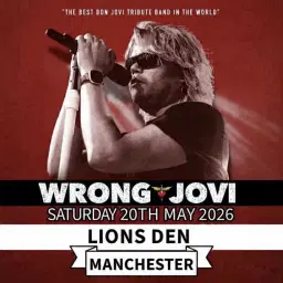 Wrong Jovi - A Tribute To Bon Jovi - Live In Manchester