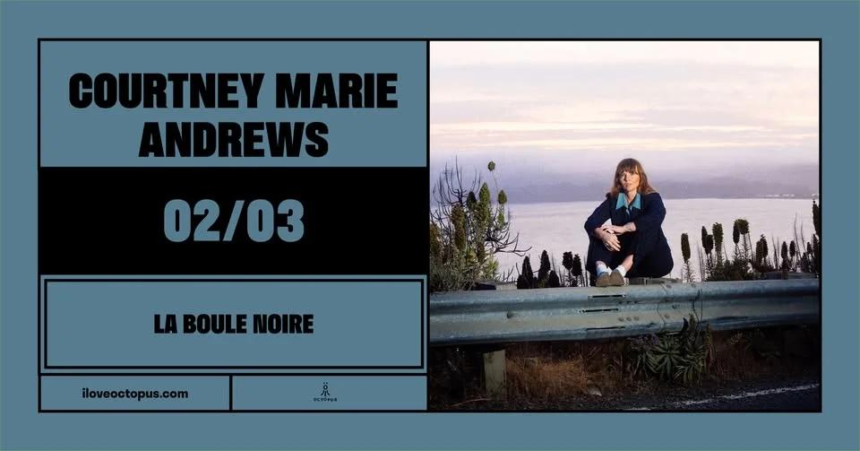 COURTNEY MARIE ANDREWS :: 02/03 :: LA BOULE NOIRE :: ÖCTÖPUS