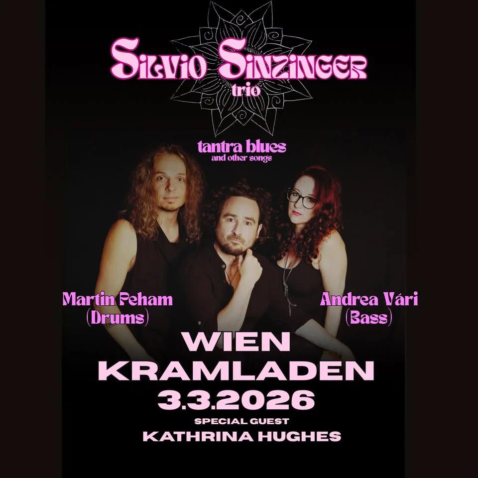 SILVIO SINZINGER TRIO @ KRAMLADEN … Special Guest: KATHRINA HUGHES