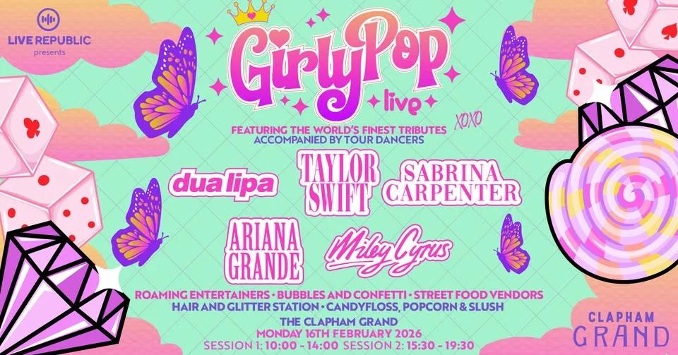 GirlyPop Live | The Grand Clapham, London