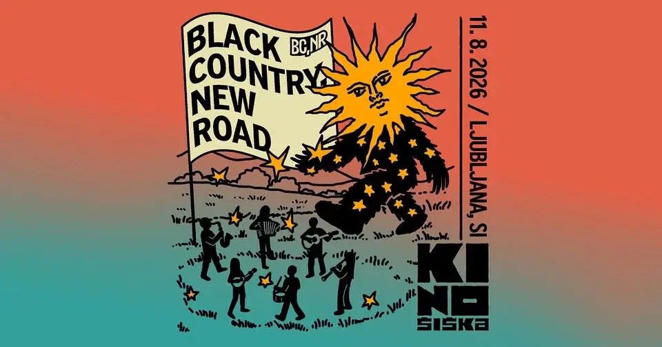 BLACK COUNTRY, NEW ROAD @ Kino Šiška