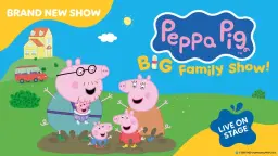 Peppa Pig's Big Family Show