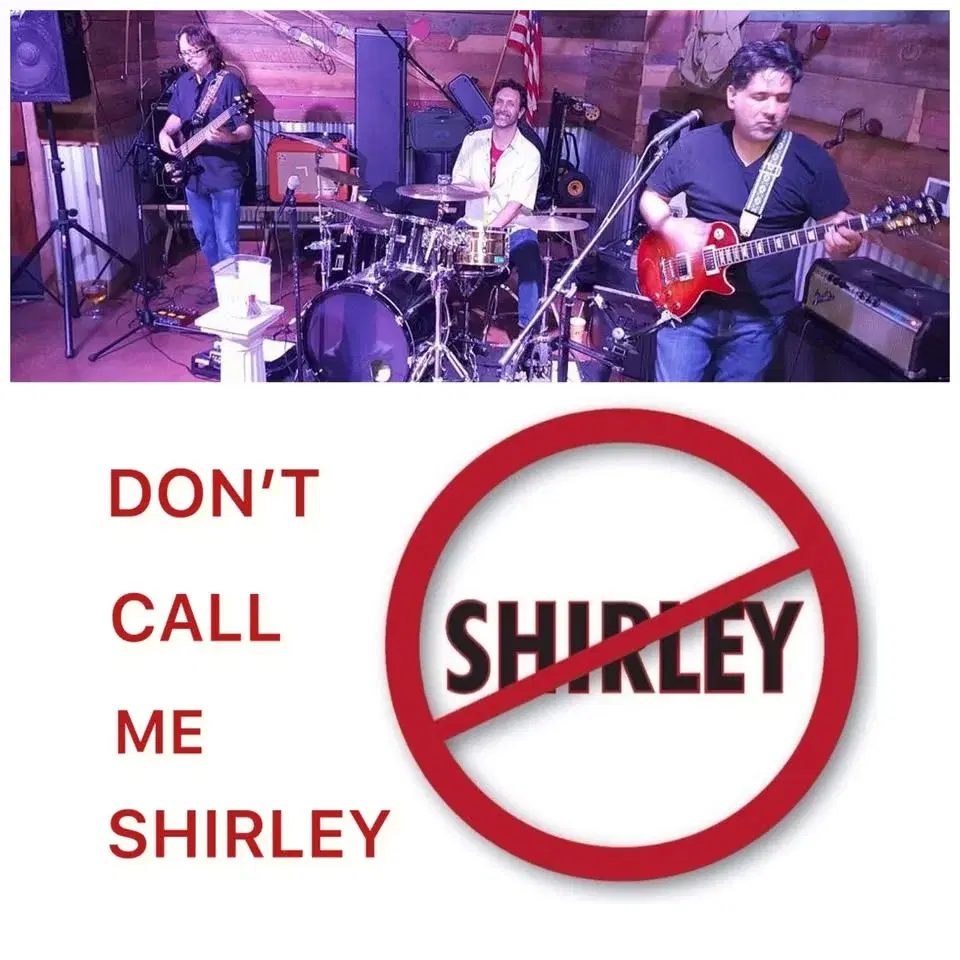 Don’t Call Me Shirley 2.0 DEBUT @ HiBrow PUB!!! Hi Brow Pub-1667 N Mountain Ave, Upland