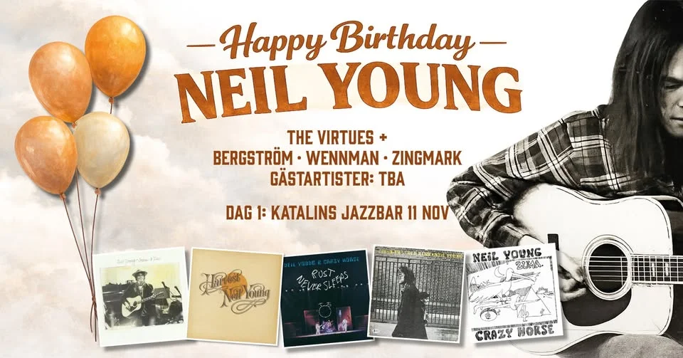 Happy Birthday Neil Young - Dag 1