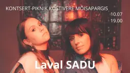 Kontsert-piknik Kostivere mõisapargis - Laval SADU