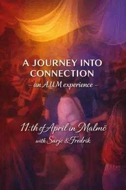 A journey into connection - an A.U.M experience