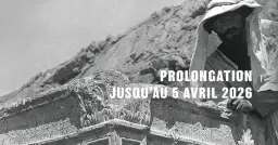 « Photographier le patrimoine du Liban, 1864-1970 » (Prolongation d'exposition)