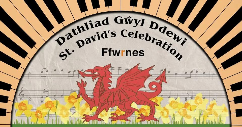 Cyngerdd Dathlu Gŵyl Dewi y Ffwrnes St. David’s Day Concert