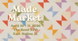 Made Market: Spring Edition 2026