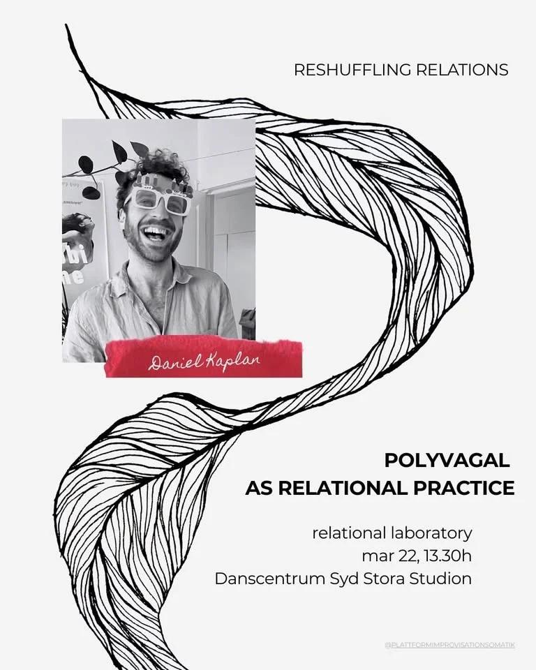 Polyvagal As Relational Practice | A Workshop on Nervous System Awareness with Daniel Kaplan