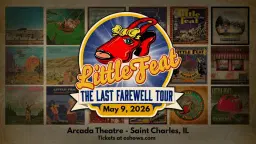 LITTLE FEAT: THE LAST FAREWELL TOUR
