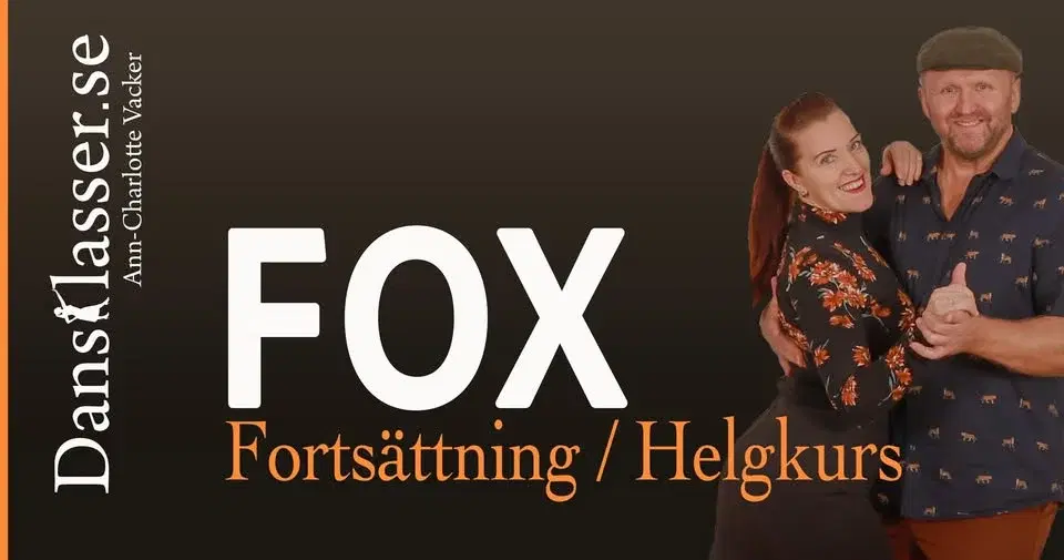 FOX FORTSÄTTNING HELGKURS |STOCKHOLM CITY