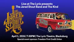 Live at The Lyric presents The Jared Stout Band and The Kind