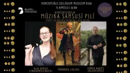 Koncertlekcija MŪZIKA SANSUSĪ PILĪ