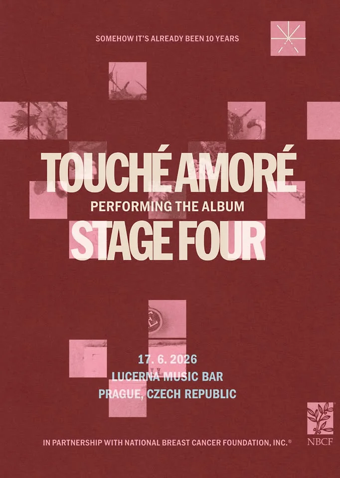 TOUCHÉ AMORÉ: Stage Four 10 Year Anniversary Tour / PRAHA