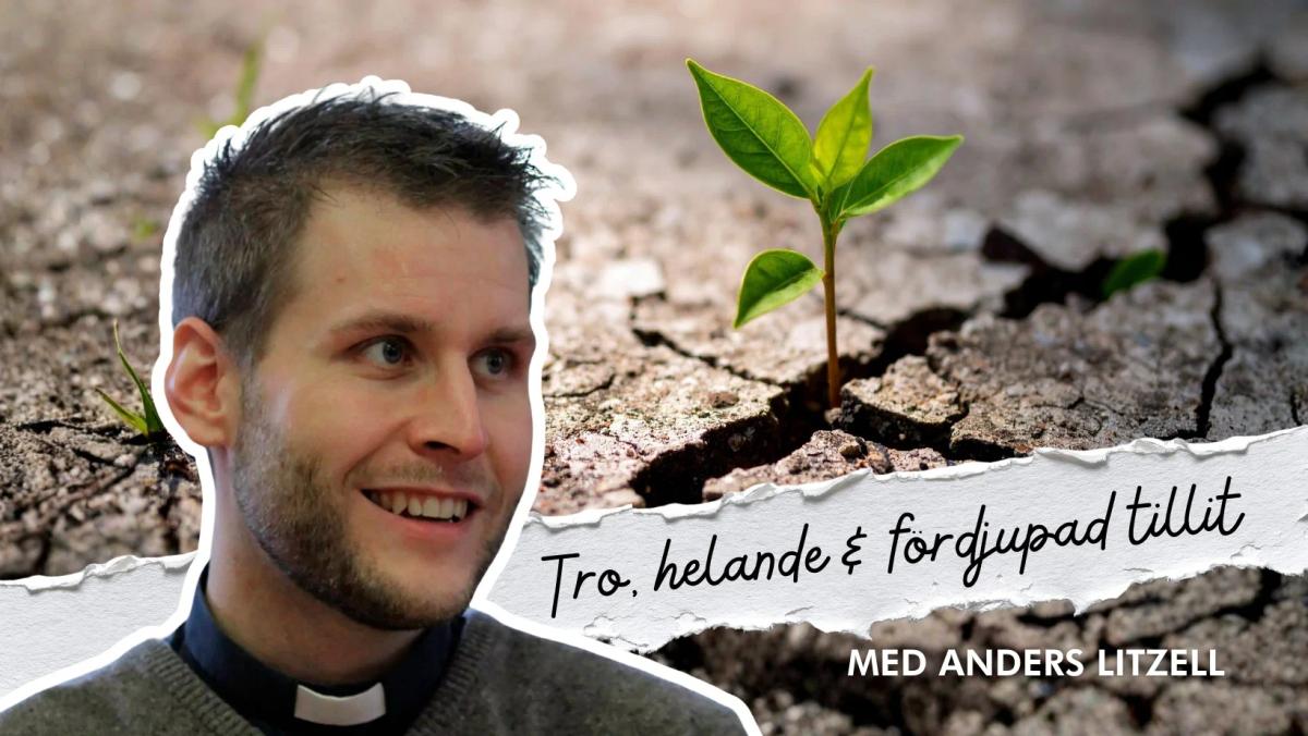 Tro, helande och fördjupad tillit