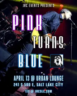 Pink Turns Blue @ Urban Lounge