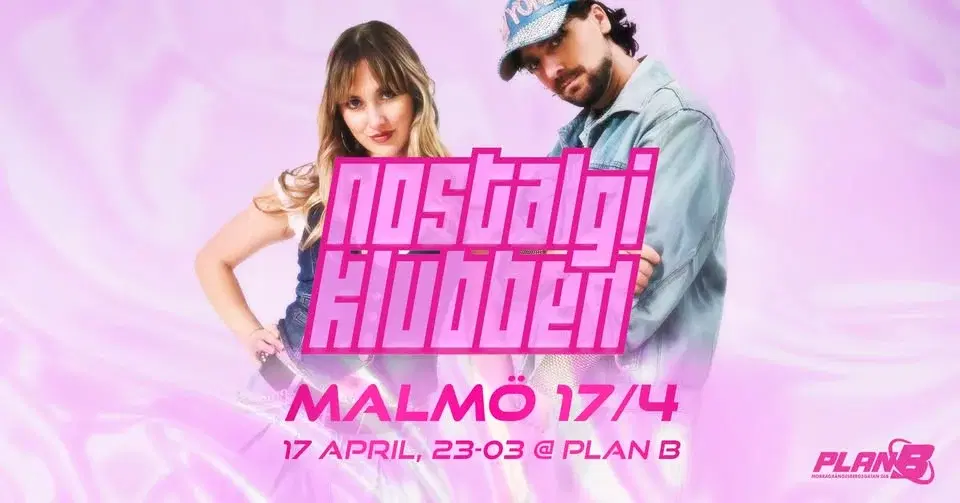 Nostalgiklubben ✰ 20 years throwback ✰ Plan B