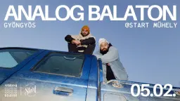 Analog Balaton II Start Műhely, Gyöngyös II 05.02