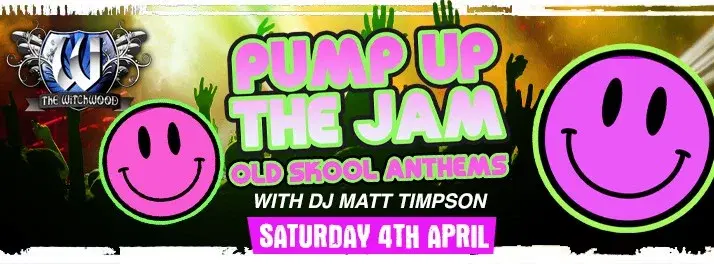 Old Skool Anthems – Saturday 4th April