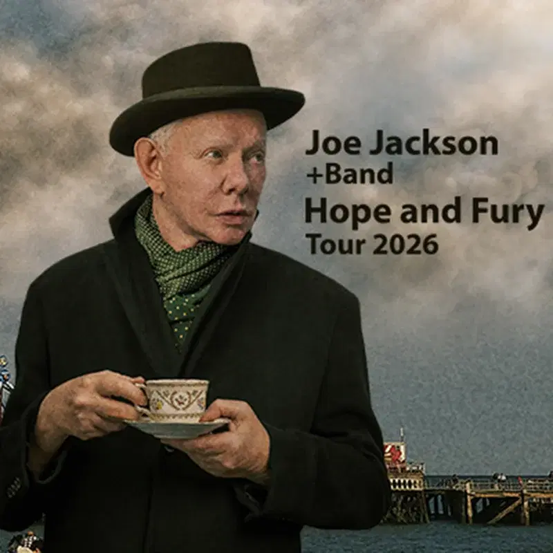 JOE JACKSON + Band - Hope and Fury Tour 2026