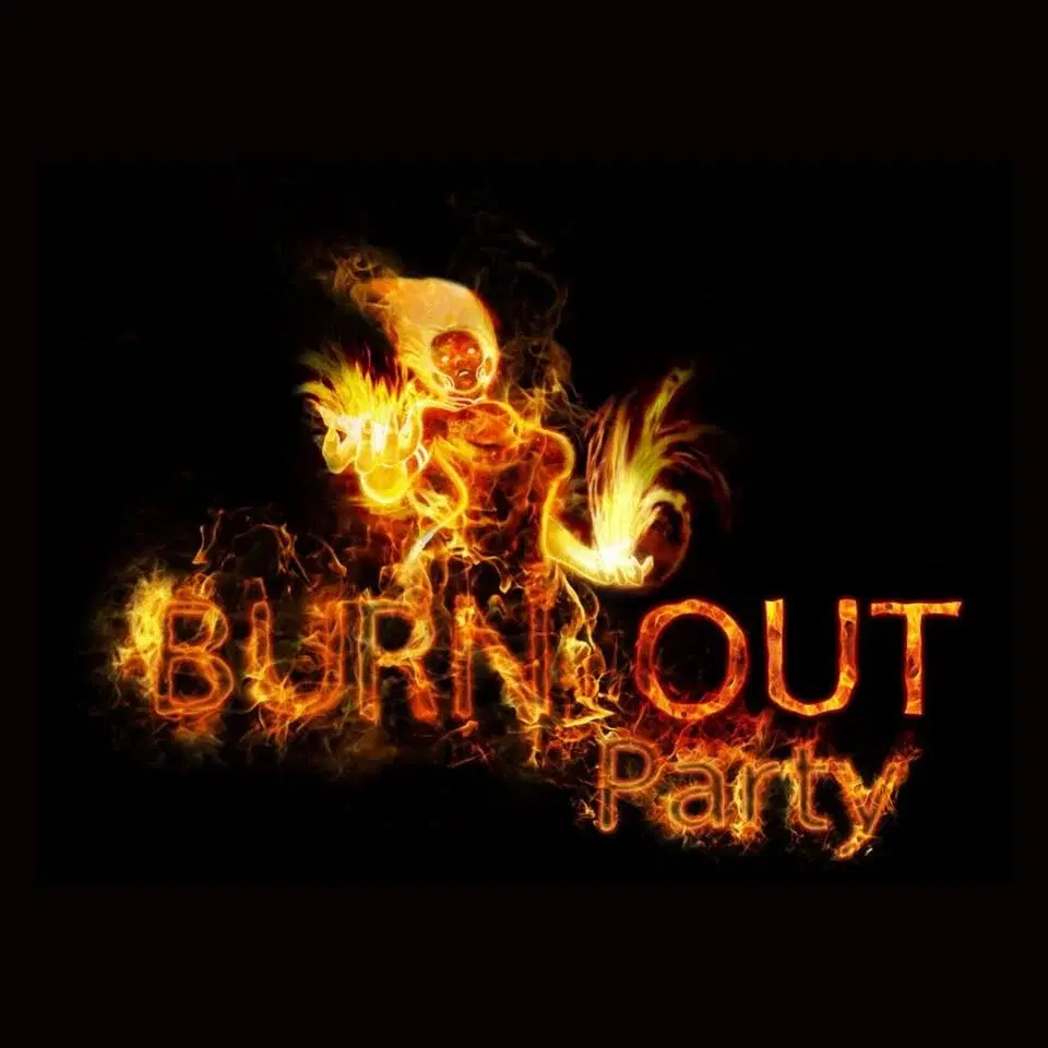 Burn Out Party 2026