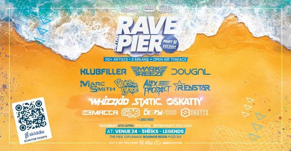 Rave On The Pier pt II
