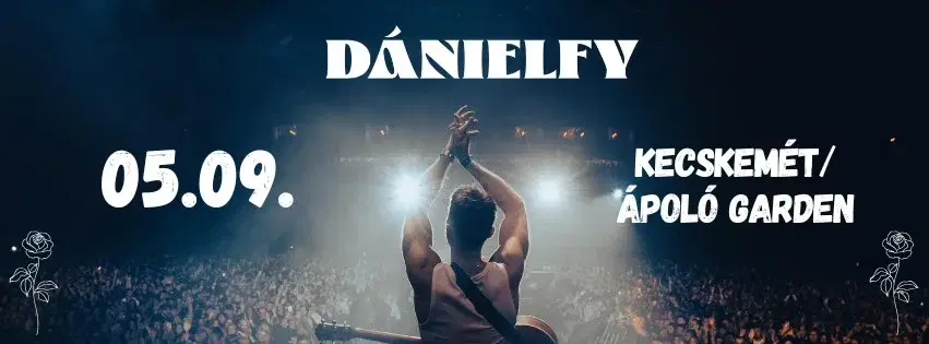 DÁNIELFY / Kecskemét 05.09. / Ápoló Garden / Vendég: Liana