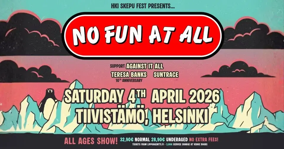 NO FUN AT ALL (+ Against It All, Teresa Banks, Suntrace)︱Tiivistämö, Helsinki