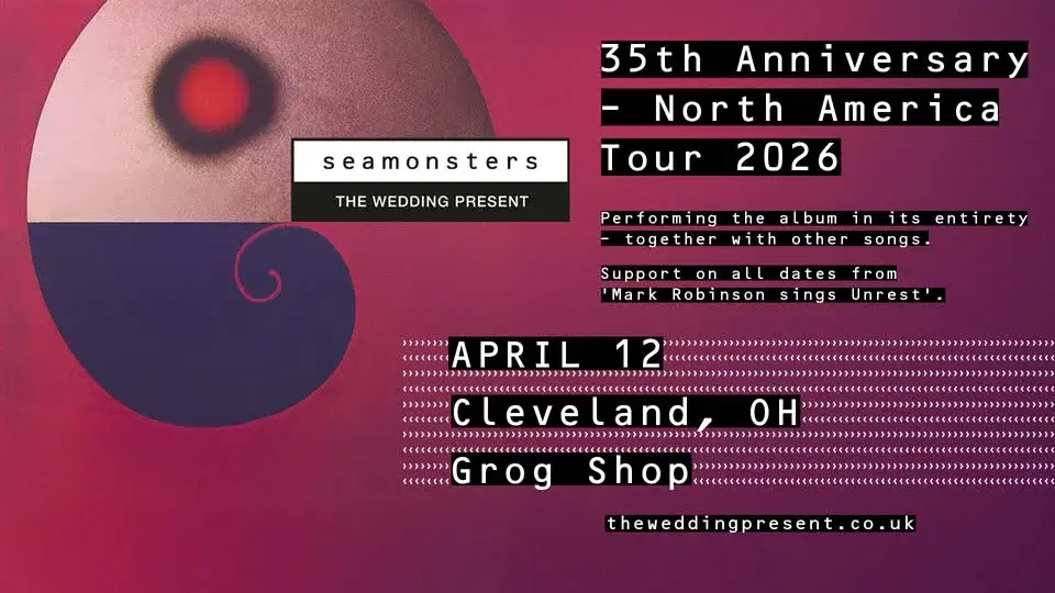 The Wedding Present: Seamonsters 35th Anniversary Tour