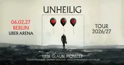 Berlin - Uber Arena: LIEBE, GLAUBE, MONSTER TOUR 2026/27