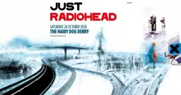 JUST RADIOHEAD - Sat 24th October, The Hairy Dog, Derby