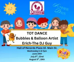 Downtown Freehold Tot-Dance w/DJ Eric-The-DJ (Bubbles & Balloon Artist)