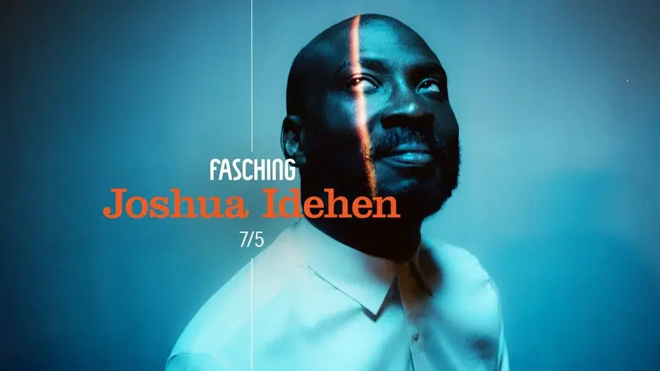 Joshua Idehen | Fasching, Stockholm
