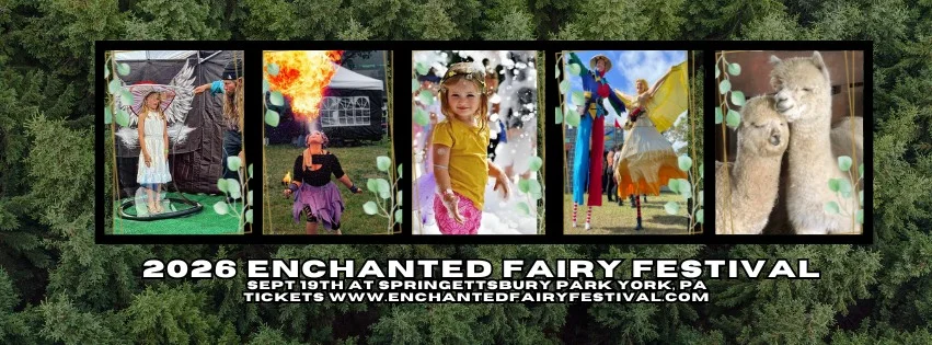 Enchanted Fairy Festival York, Pa 2026
