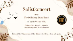 Solistkoncert med Frederiksberg Brass Band