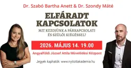 Dr. Szabó-Bartha Anett & Dr. Szondy Máté: Elfáradt kapcsolatok