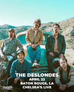 The Deslondes at Chelsea’s Live