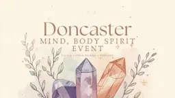 Doncaster Mind Body Spirit Event
