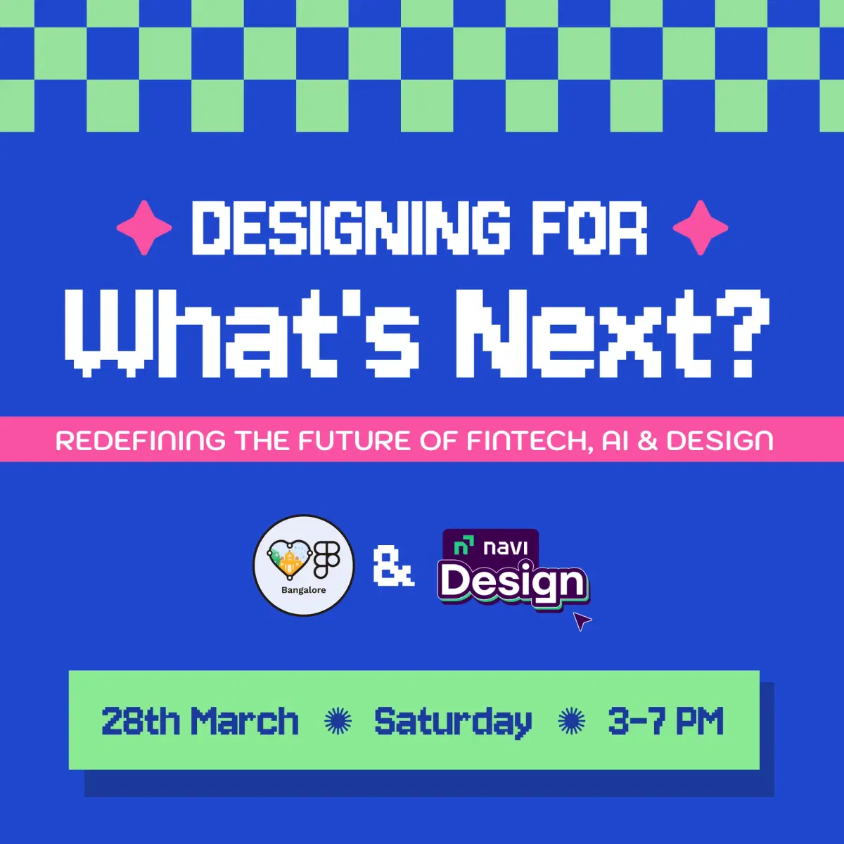 Designing for What's Next (Navi x Friends of Figma, Bangalore)