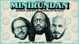Minirundan – Standup som inte alls handlar om valet