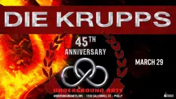 Die Krupps @ Underground Arts 3.29