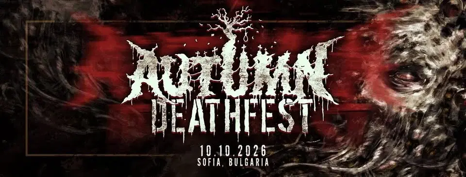 Autumn Deathfest •Sofia 2026•