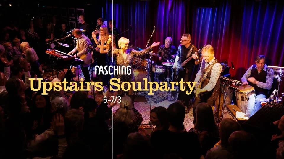 Upstairs Soulparty | Fasching, Stockholm