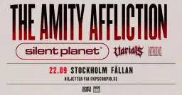 The Amity Affliction + Support: Silent Planet + Varials + Orthodox | Stockholm