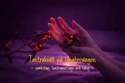 Tantrakväll på långfredagen