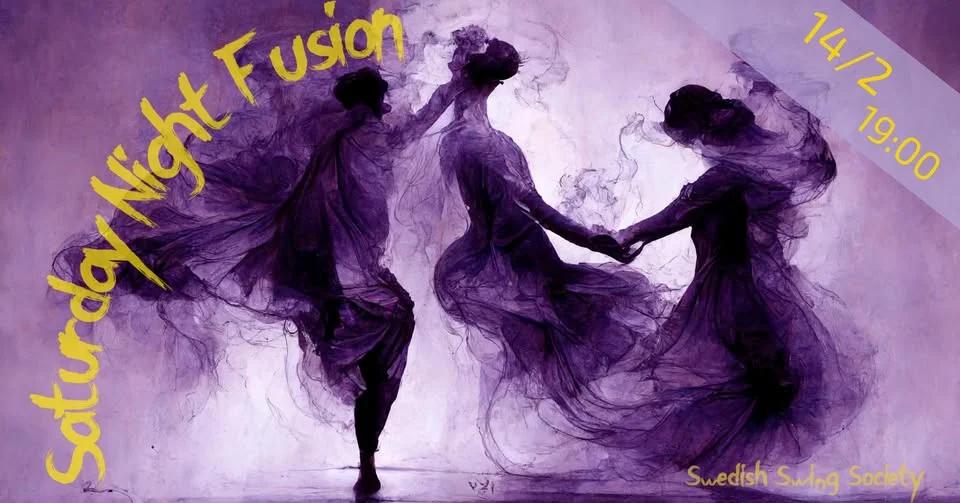 Saturday Night Fusion 14 Feb