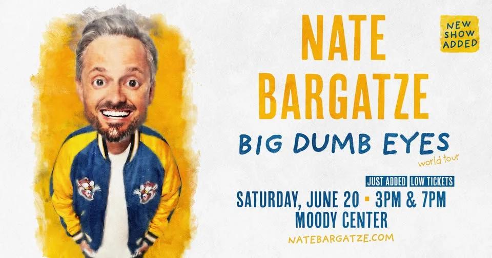 Nate Bargatze: Big Dumb Eyes World Tour