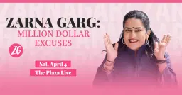 Zarna Garg: Million Dollar Excuses