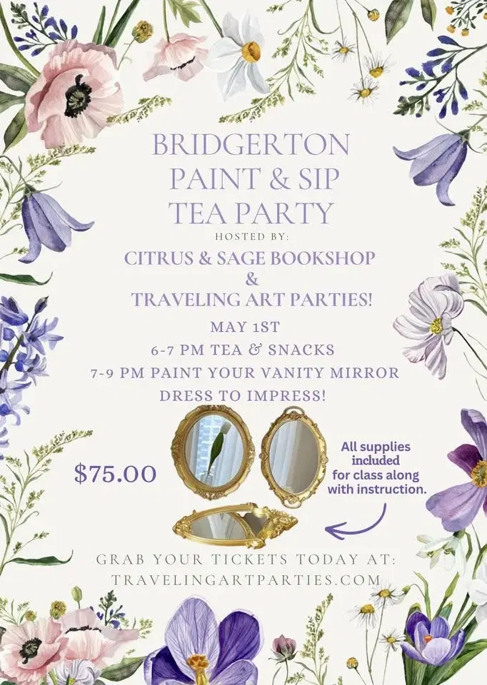 Bridgerton Paint & Sip Tea Party at Citrus & Sage Bookshop!